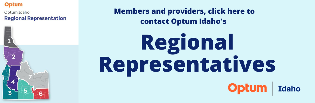 Click here to contact Optum Idaho's Regional Representatives